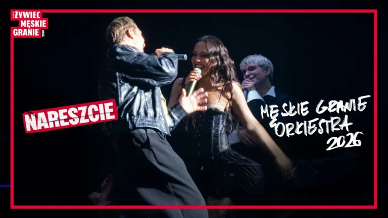 Męskie Granie Orkiestra 2026: świeżość czy powtarzalność? Sprawdzamy „Nareszcie”